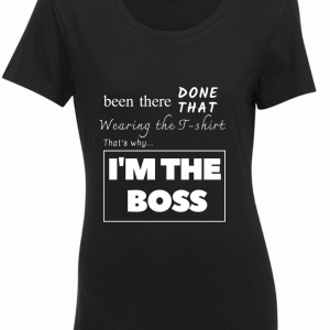 I'm The Boss Boss Day Shirt Ladies Round Neck Black